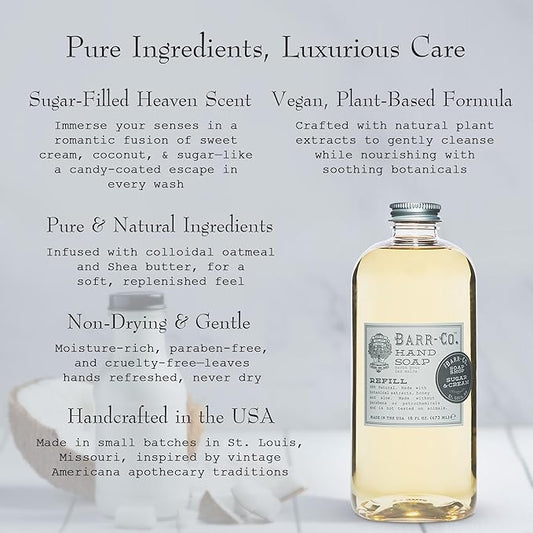 BARR-CO. Sugar & Cream Hand Soap Refill – Sweet Cream, Coconut & Sugar Scent, Natural Liquid Soap for Bathroom & Kitchen, Vegan, Moisturizing, 16 fl oz