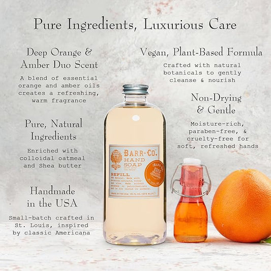 BARR-CO. Hand Soap Refill – Natural Liquid Soap with Essential Oils, Vegan Formula, Blood Orange Amber 16fl oz