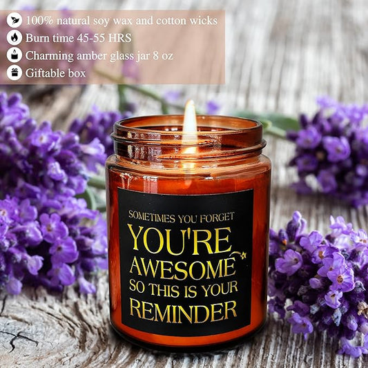 Gifts for Women, Men - Inspirational Relaxing Candle - Thank You, Friendship, Birthday Gift for Her, Sister, BFF, Best Friend, Coworker - You're Awesome Natural Soy Wax Candle for Home