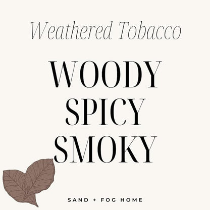 Sand + Fog Scented Candle - Weathered Tobacco – Additional Scents and Sizes – 100% Cotton Lead-Free Wick - Luxury Air Freshening Jar Candles - Perfect Home Decor – 16oz