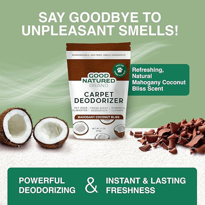 Good Natured Brand | Carpet Deodorizer & Freshener Powder | 31 oz Pet Odor Eliminator for Strong Odor & Pet Urine | Fresh Natural Mahogany Coconut Bliss Scent | Safe for Homes with Pets